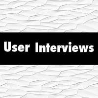 User Interviews 