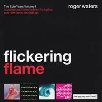 Flickering Flame: The Solo Years Volume 1