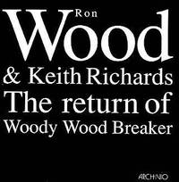 The Return of Woody Wood Breaker