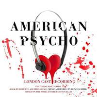 American Psycho (Original London Cast Recording)