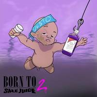 Born To Sale Juice 2