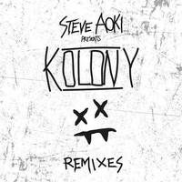 Steve Aoki Presents Kolony (Remixes)