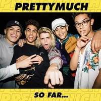 PRETTYMUCH So Far... (Japanese EP)