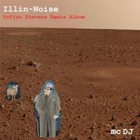 Illin-Noise!: The Sufjan Stevens Remix Album