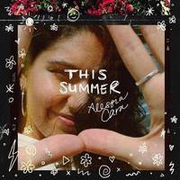 Alessia Cara - This Summer - EP (Türkçe Çeviri)