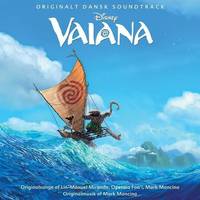 Vaiana (Originalt Dansk Soundtrack)