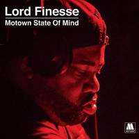 Lord Finesse Presents - Motown State of Mind