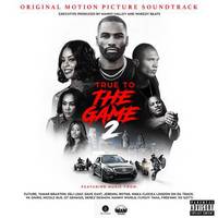 True To The Game 2 (Original Motion Picture Soundtrack)