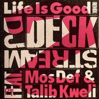 Life Is Good Remixes