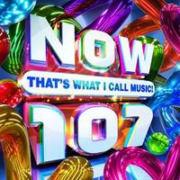 NOW That’s What I Call Music! 107 [UK]