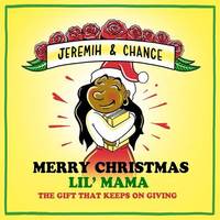 Merry Christmas Lil’ Mama: The Gift That Keeps on Giving