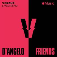 Verzuz: D’Angelo x Friends (Live)