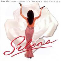 Selena (Original Motion Picture Soundtrack)