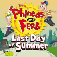 Phineas and Ferb: Last Day of Summer