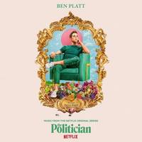 The Politician (Music from the Netflix Original Series)
