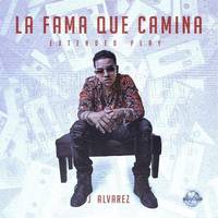 La Fama Que Camina (Extended Play)