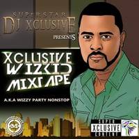 The Xclusive Wizkid Mixtape