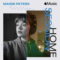 Apple Music Home Session: Maisie Peters - EP