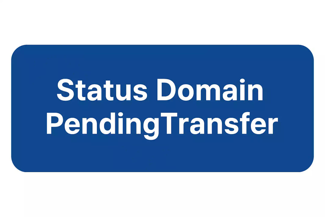 Maksud Status Domain PendingTransfer yang Perlu Kamu Tau!