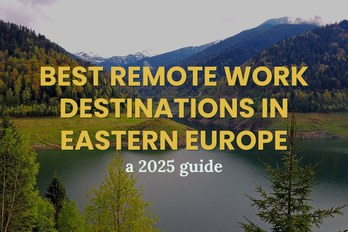 Featured image for this Slowork blog article: Best remote work destinations in Eastern Europe (2025 guide)