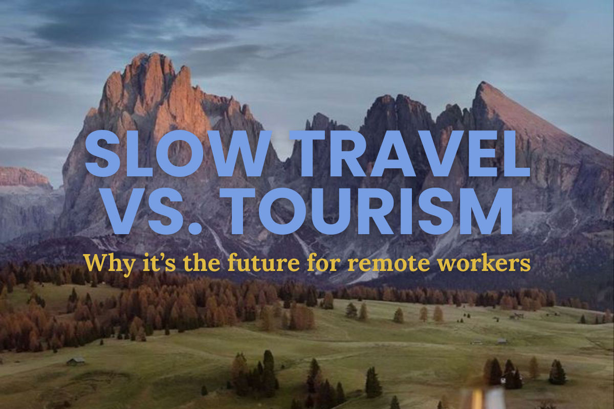 Imagen destacada del artículo del blog Slowork: Slow travel vs. turismo: Por qué es el futuro para los trabajadores remotos