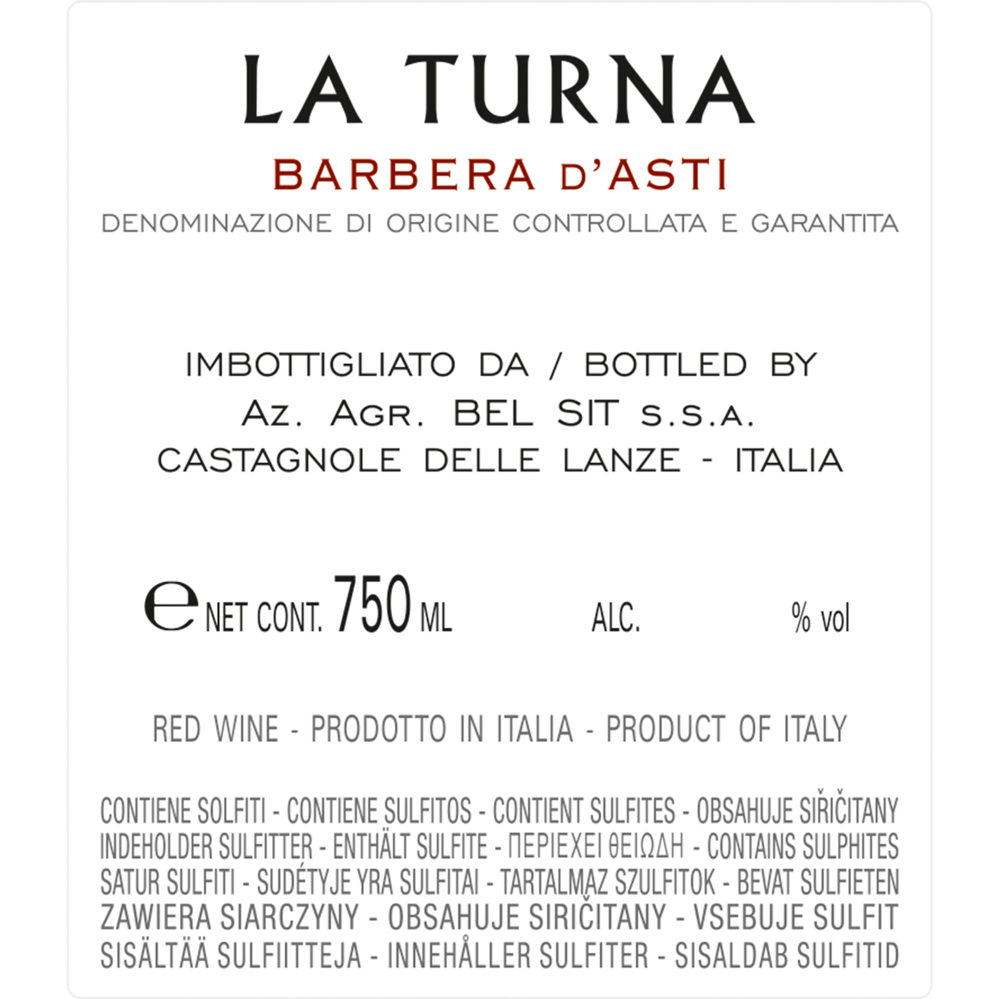 3 bottiglie miste: Barbera d'Asti DOCG "La Turna" 2017 - Barbera d'Asti Superiore DOCG "Cunsej" 2016 - Barbera d'Asti Superiore DOCG "Sichivej" 2016 BEL SIT vista2