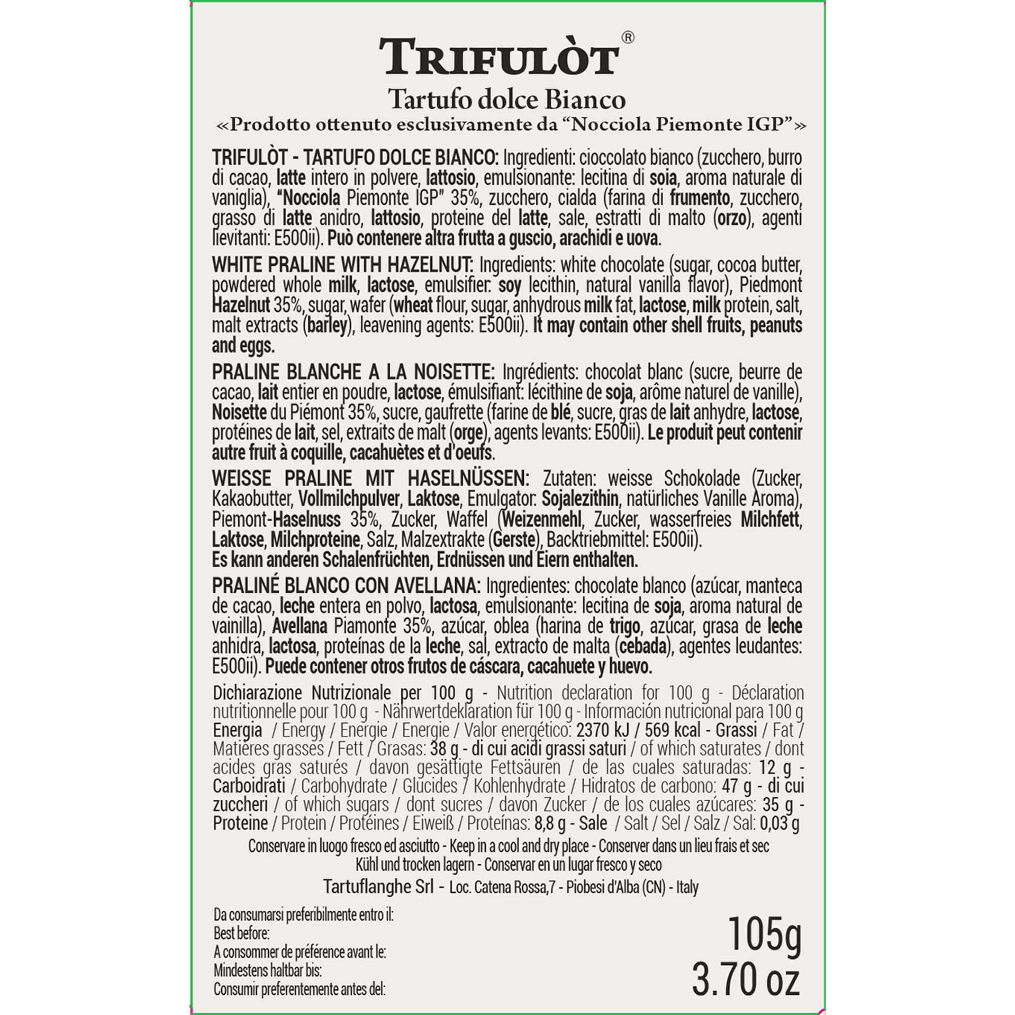 3 Trifulòt Astucci 105 gr: 1 Tartufo Dolce Nero, 1 Tartufo Dolce Bianco, 1 Tartufo Dolce Pistacchio TartufLanghe vista3