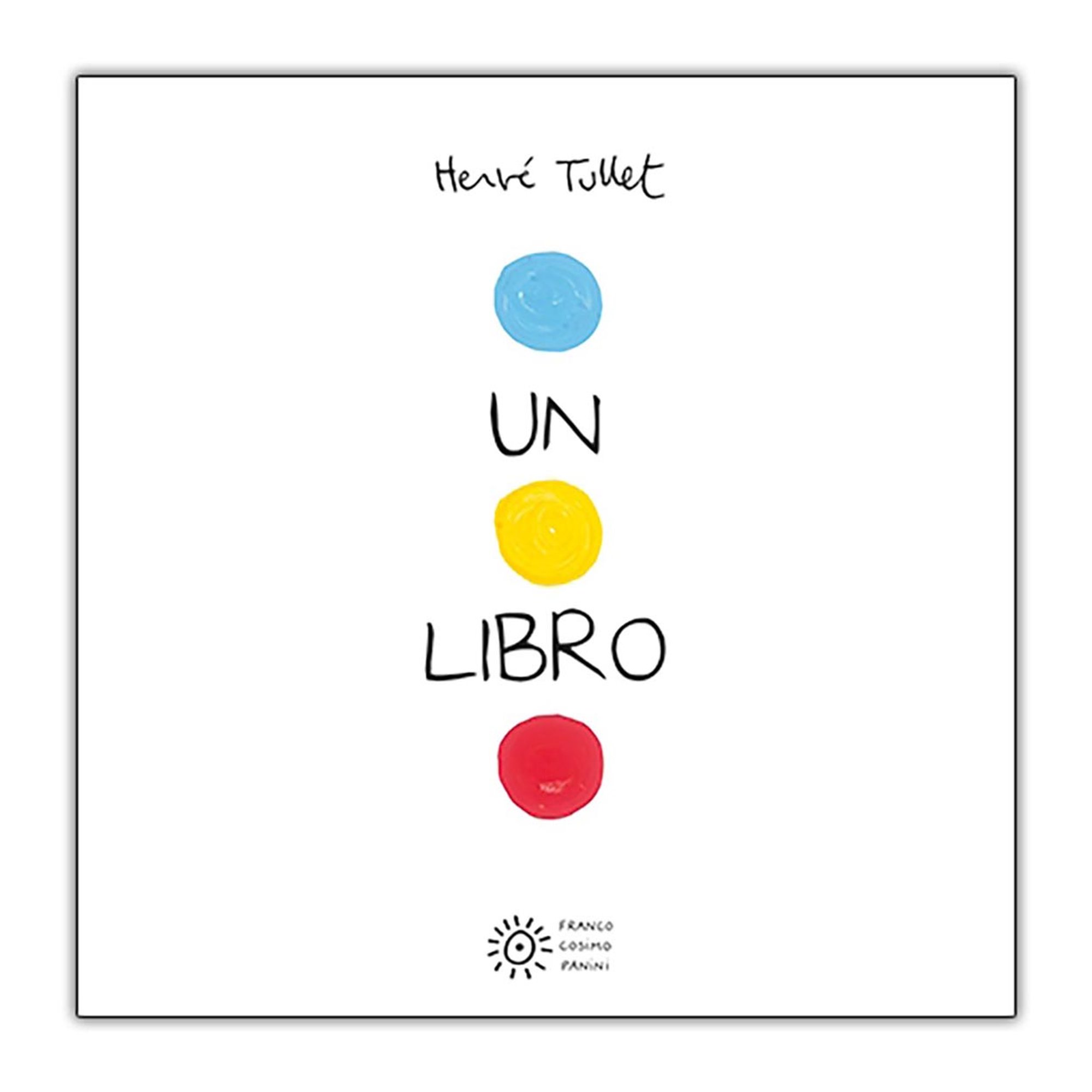 HERVE' TULLET - Un Livre Franco Cosimo Panini Editore vista0