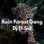 Dj El Sid - Rain Forrest Gang (Travis Scott Type Beat)