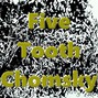 inthepocket47 - Five Tooth Chomsky