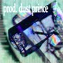 dustprnc - particle - hyperpop type beat