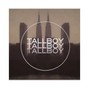 TALLBOY. - End of Time