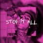 MLay - Stop It All