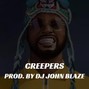 DJ John Blaze - Creepers
