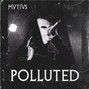 MVTIV$ - MVTIVS - POLLUTED (Construction Kits)