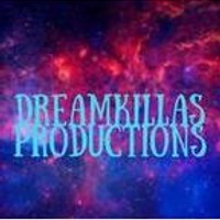 The Dreamkillas