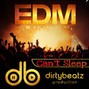 BM dirtybeatz [The ARTISANS] - Can't Sleep [EDM | Maruv]
