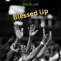 Phazelark - Blessed Up