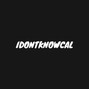idontknowcal - Rage
