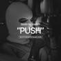 maak® ✨ - 🦬 Push (21 Savage Type Beat)