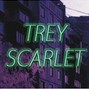 Trey Scarlet - Trey Scarlet - Don't Speak