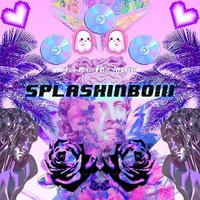 Splashinboiii