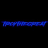 TROYTHEGREAT