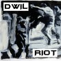 DWIL - RIOT