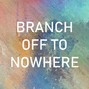 GRVBEAT - Branch Off To Nowhere