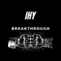IHY Music - Breakthrough