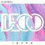 Club Deco - Intro [FREE Download] Royalty-Free Trap Beat