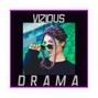 VIZIOUS DRAMA - HOLLOW