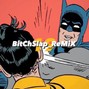 Bazda34 - BitChSlap_ReMiX