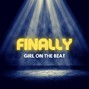 Girl on the Beat - Finally - [FREE R&B Type Beat]